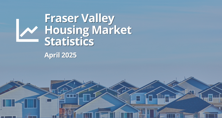 Navigating a Shifting Fraser Valley Housing Market: What Homeowners and Buyers Need to Know